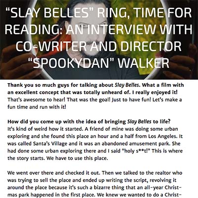 “SLAY BELLES” RING, TIME FOR READING: AN INTERVIEW WITH CO-WRITER AND DIRECTOR “SPOOKYDAN” WALKER